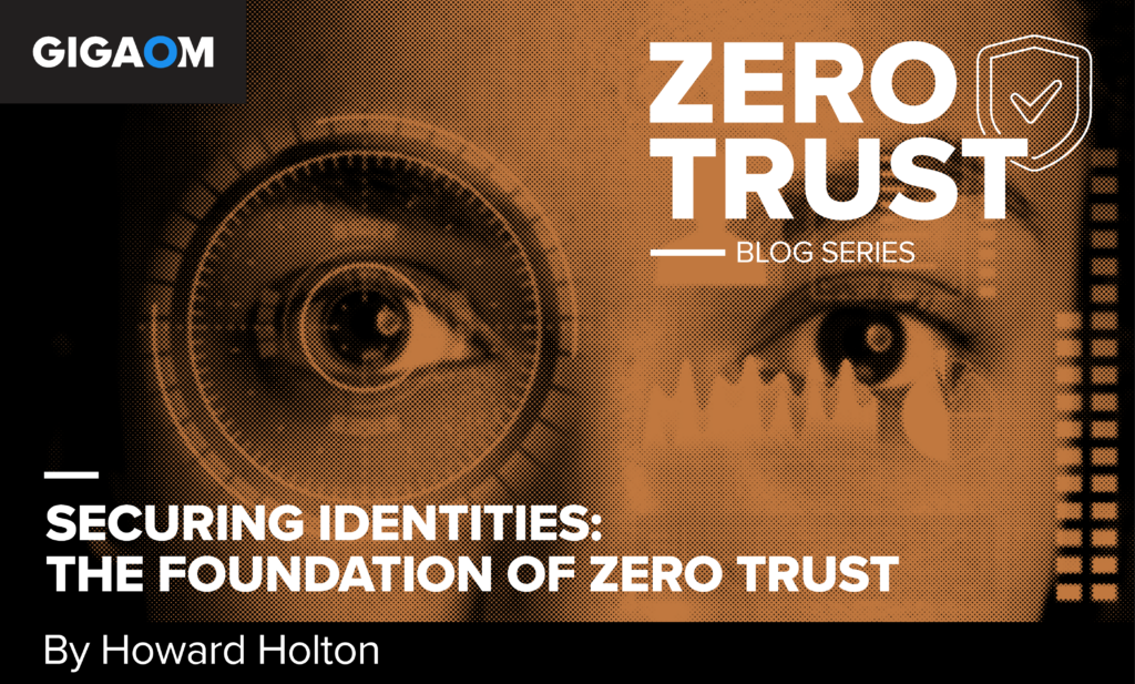 securing-identities:-the-foundation-of-zero-trust