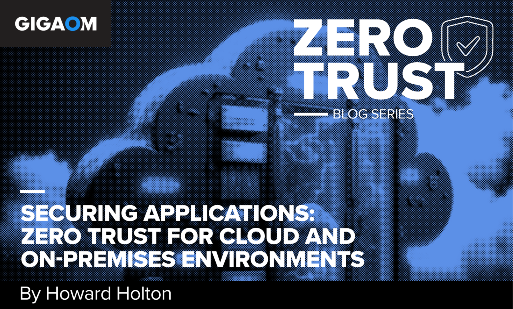 securing-applications:-zero-trust-for-cloud-and-on-premises-environments