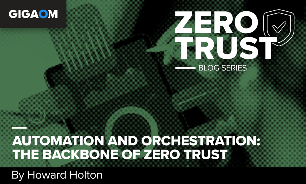 automation-and-orchestration:-the-backbone-of-zero-trust